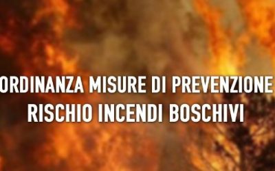 MISURE PREVENTIVE CONTRO IL RISCHIO DI INCENDI BOSCHIVI