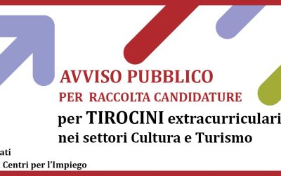Tirocini nei settori della cultura e del turismo – Approvazione dell’elenco dei candidati ammessi