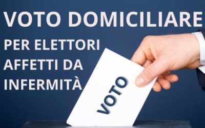Voto domiciliare per gli elettori affetti da gravi infermità che ne rendano impossibile l’allontanamento dall’abitazione