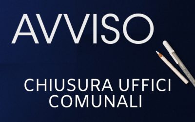 DISPOSIZIONI CHIUSURA UFFICI COMUNALI PER LUNEDÌ 23 MARZO 2026